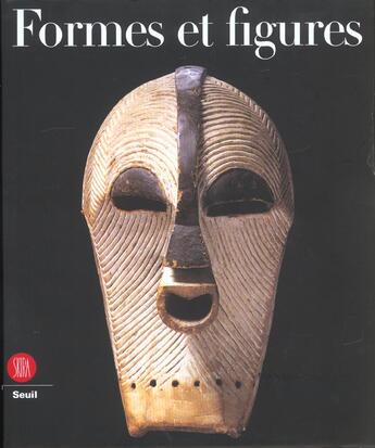 Couverture du livre « Formes et figures ; l'art africain dans la collection horstmann » de  aux éditions Skira-flammarion