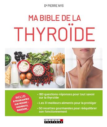 Couverture du livre « Ma bible de la thyroïde » de Pierre Nys aux éditions Leduc