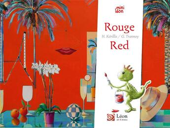 Couverture du livre « Rouge / red » de Helene Kerillis et Guillaume Trannoy aux éditions Leon Art Stories