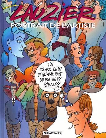 Couverture du livre « Portrait de l'artiste - tome 0 - portrait de l'artiste » de Lauzier aux éditions Dargaud