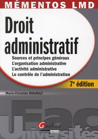 Couverture du livre « Droit administratif (7e édition) » de Marie-Christine Rouault aux éditions Gualino
