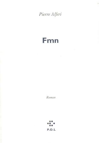 Couverture du livre « FMN » de Pierre Alferi aux éditions P.o.l