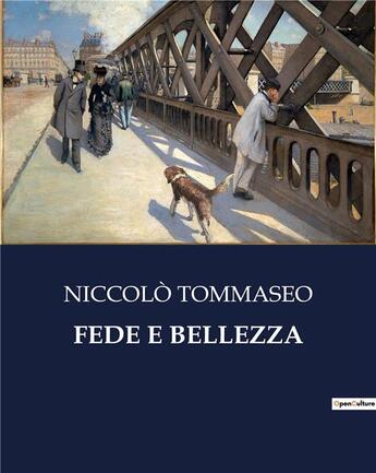 Couverture du livre « FEDE E BELLEZZA » de Niccolo Tommaseo aux éditions Culturea