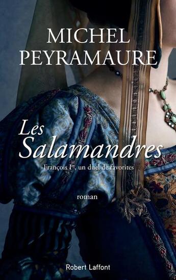 Couverture du livre « Les Salamandres » de Michel Peyramaure aux éditions Robert Laffont