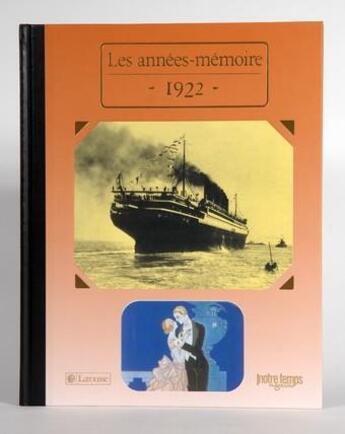 Couverture du livre « Les années-mémoires 1922 » de Albert Blanchard aux éditions Bayard/notre Temps