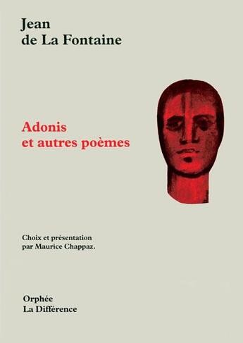 Couverture du livre « Adonis ; et autres poèmes » de Jean De La Fontaine aux éditions La Difference
