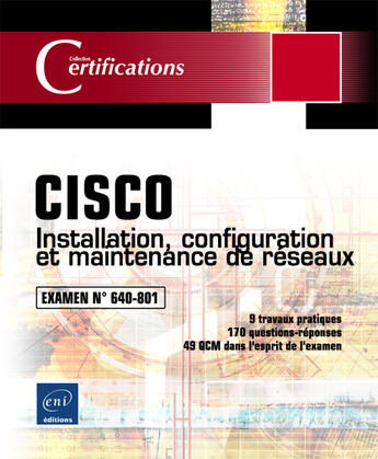 Couverture du livre « Cisco ; installation, configuration et maintenance de reseaux ; examen ccna » de Djillali Seba aux éditions Eni