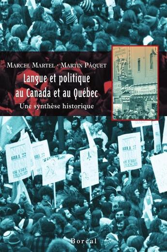 Couverture du livre « Langue et politique au Canada et au Québec » de Paquet et Martel aux éditions Editions Boreal