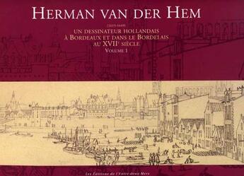 Couverture du livre « Herman van der hem » de Demon Favreau aux éditions Entre Deux Mers