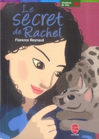Couverture du livre « Le secret de rachel » de Reynaud-F aux éditions Le Livre De Poche Jeunesse