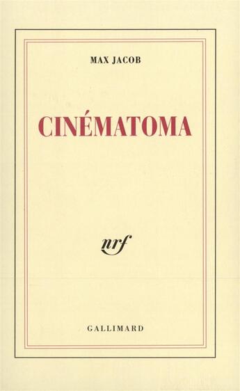 Couverture du livre « Cinematoma » de Max Jacob aux éditions Gallimard