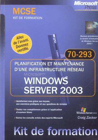 Couverture du livre « Mcse examen 70-293 windows server 2003 ; planification et maintenance d'une infrastructure réseau » de Craig Zacker aux éditions Microsoft Press