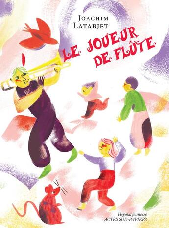 Couverture du livre « Le joueur de flûte » de Giulia Vetri et Joachim Latarjet aux éditions Actes Sud-papiers