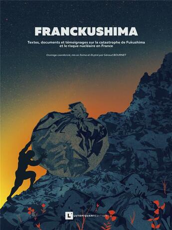 Couverture du livre « Franckushima » de Geraud Bournet aux éditions Lutopiquant