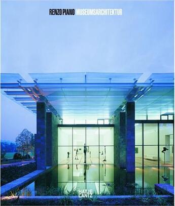 Couverture du livre « Renzo piano museumsarchitektur /allemand » de Renzo Piano aux éditions Hatje Cantz