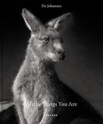 Couverture du livre « All the things you are » de Fie Johansen aux éditions Kehrer