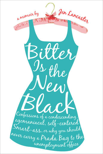 Couverture du livre « Bitter is the New Black » de Lancaster Jen aux éditions Penguin Group Us