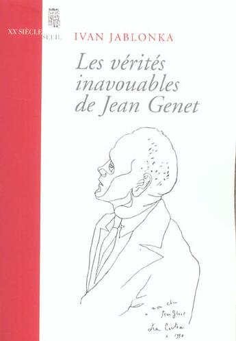 Couverture du livre « Les verites inavouables de jean genet » de Ivan Jablonka aux éditions Seuil