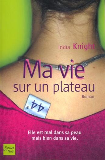 Couverture du livre « Ma vie sur un plateau » de India Knight aux éditions Fleuve Editions