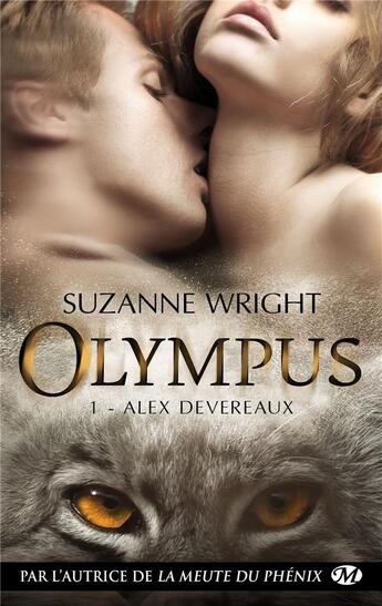 Couverture du livre « Olympus Tome 1 : Alex Devereaux » de Suzanne Wright aux éditions Milady