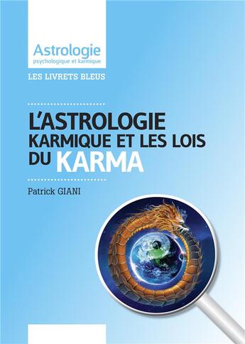 Couverture du livre « L'astroloie karmique et les lois du karma » de Patrick Giani aux éditions Jupitair