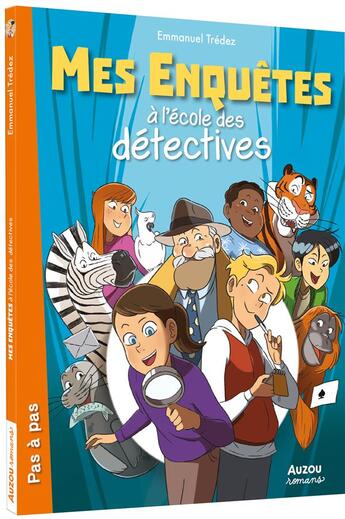 Couverture du livre « Mes enquêtes à l'école des détectives Tome 1 » de Emmanuel Tredez aux éditions Auzou
