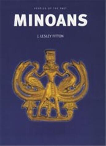 Couverture du livre « Minoans » de Lesley Fitton aux éditions British Museum