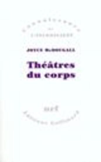 Couverture du livre « Théâtralité du corps » de Joyce Mcdougall aux éditions Gallimard