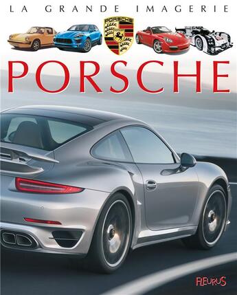 Couverture du livre « Porsche » de Jack Delaroche et Marc Schlicklin aux éditions Fleurus