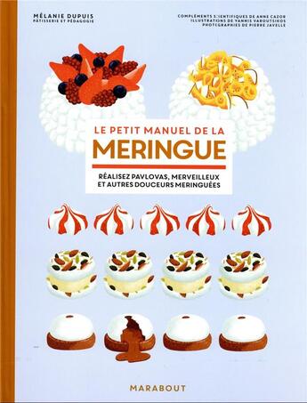 Couverture du livre « Le petit manuel de la meringue » de Melanie Dupuis aux éditions Marabout
