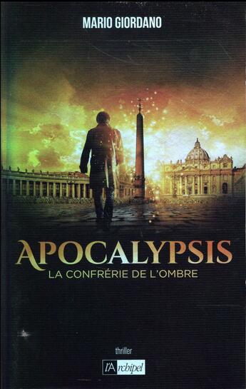 Couverture du livre « Apocalypsis ; l'intégrale » de Mario Giordano aux éditions Archipel