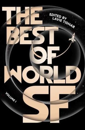 Couverture du livre « BEST OF WORLD SF - VOLUME 1 » de Lavie Tidhar aux éditions Head Of Zeus