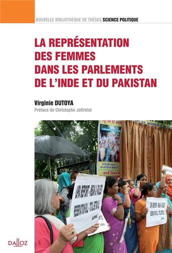 Couverture du livre « La représentation des femmes dans les Parlements de l'Inde et du Pakistan » de Virginie Dutoya aux éditions Dalloz