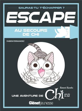 Couverture du livre « Escape ! au secours de chi » de Fabien Fernandez aux éditions Glenat Jeunesse