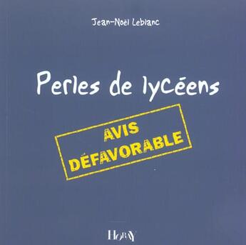 Couverture du livre « Perles De Lyceens » de Jean-Noel Leblanc aux éditions Horay
