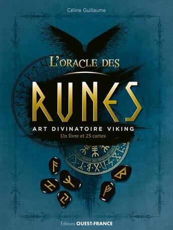 Couverture du livre « L'oracle des runes : un livre et 25 cartes » de Celine Guillaume aux éditions Ouest France