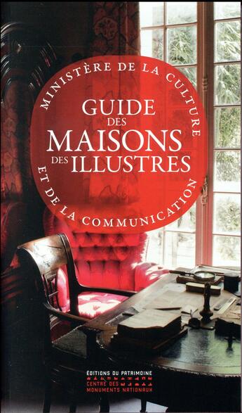 Couverture du livre « Guide des maisons des illustres » de  aux éditions Editions Du Patrimoine