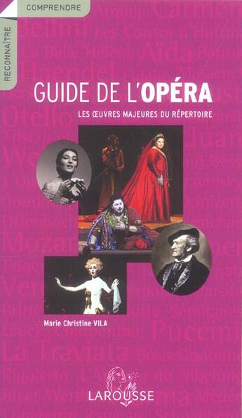 Couverture du livre « Guide De L'Opera » de Vila Marie-Christine aux éditions Larousse