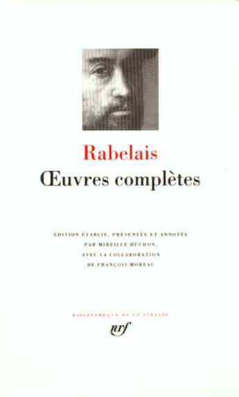 Couverture du livre « Oeuvres complètes » de Francois Rabelais aux éditions Gallimard