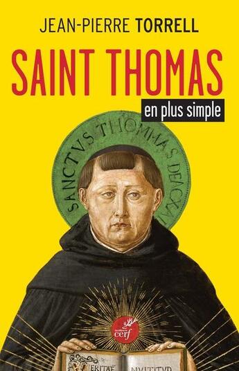 Couverture du livre « Saint Thomas en plus simple » de Jean-Pierre Torrell aux éditions Cerf