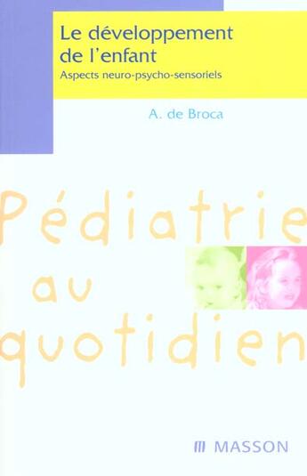 Couverture du livre « Developpement neuro psycho sensoriel de l'enfant » de  aux éditions Elsevier-masson