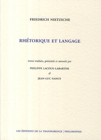 Couverture du livre « Rhétorique et langage » de Friedrich Nietzsche aux éditions Transparence
