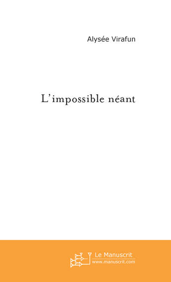 Couverture du livre « L'impossible neant » de Sylviane Faure aux éditions Le Manuscrit