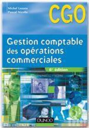 Couverture du livre « Gestion comptable des opérations commerciales ; manuel (6e édition) » de Michel Lozato et Pascal Nicolle aux éditions Dunod