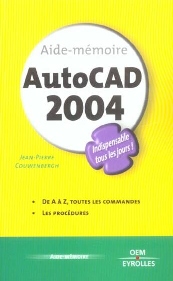 Couverture du livre « Autocad 2004 » de Couwenbergh J-P aux éditions Eyrolles
