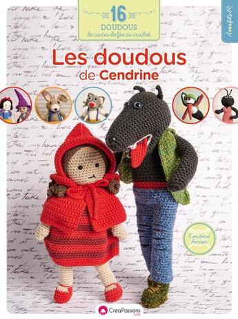 Couverture du livre « Les doudous de Cendrine » de Cendrine Armani aux éditions Creapassions.com