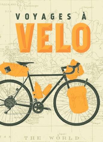 Couverture du livre « Voyage à vélo » de Allan Labielle et Marie De Roo aux éditions Aventura