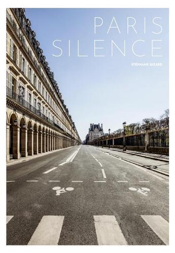 Couverture du livre « Paris silence » de Arthur Dreyfus et Stephane Gizard aux éditions Eivissa