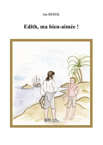 Couverture du livre « Edith, ma bien-aimée ! » de Jan Berek aux éditions Books On Demand