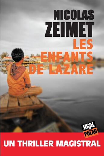 Couverture du livre « Les enfants de Lazare » de Nicolas Zeimet aux éditions Jigal